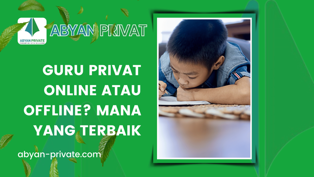 Guru Privat Online atau Offline? Mana yang Terbaik
