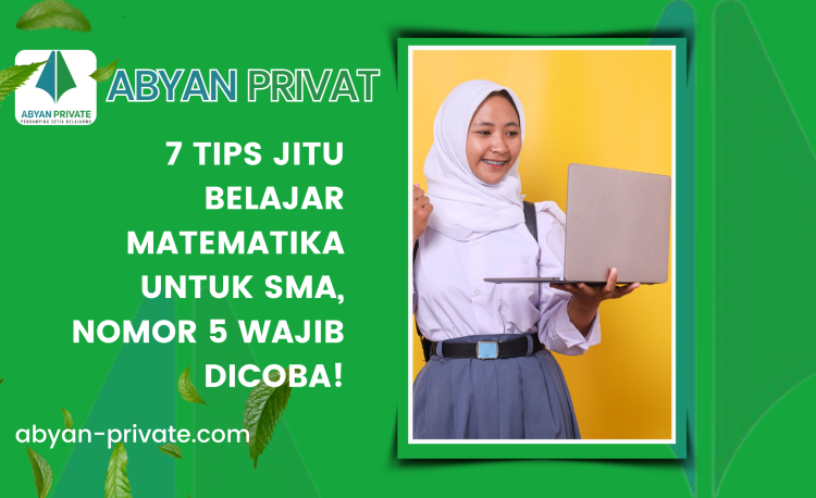 7-Tips-Jitu-Belajar-Matematika-untuk-SMA-Nomor-5-Wajib-Dicoba