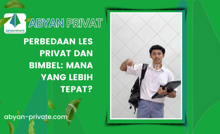 Perbedaan Les Privat dan Bimbel: Mana yang Lebih Tepat?