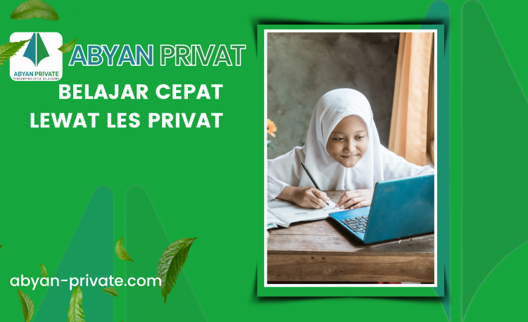 belajar cepat lewat les privat