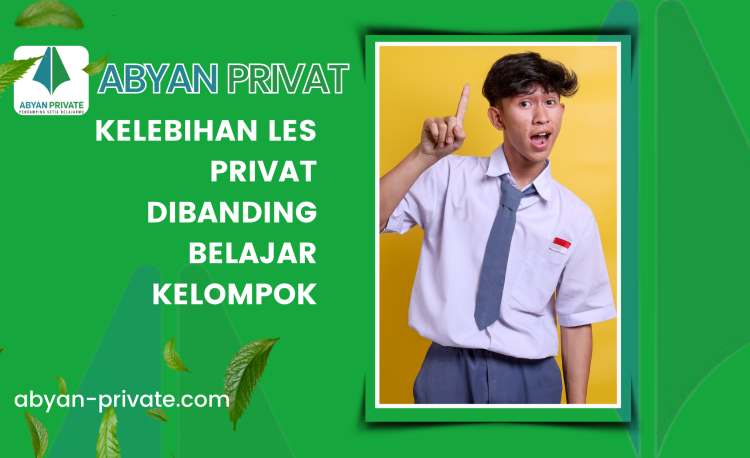 kelebihan les privat dibanding belajar kelompok