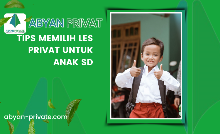 tips memilih les privat untuk anak SD