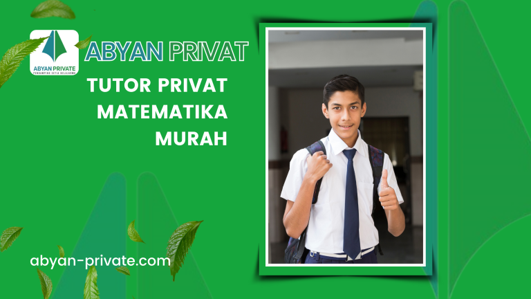 Tutor Privat Matematika Murah Abyan Private