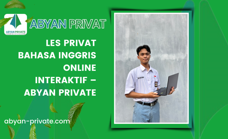 Les Privat Bahasa Inggris Online Interaktif – Abyan Private