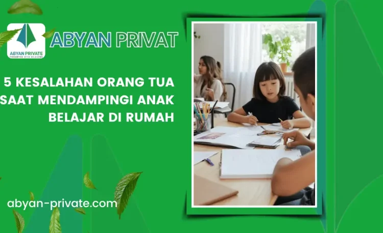 5 Kesalahan Orang Tua Saat Mendampingi Anak Belajar di Rumah