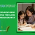Kesalahan Belajar Anak yang Sering Terulang dan Cara Mencegahnya