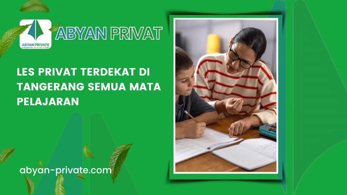 Les Privat Terdekat di Tangerang Semua Mata Pelajaran