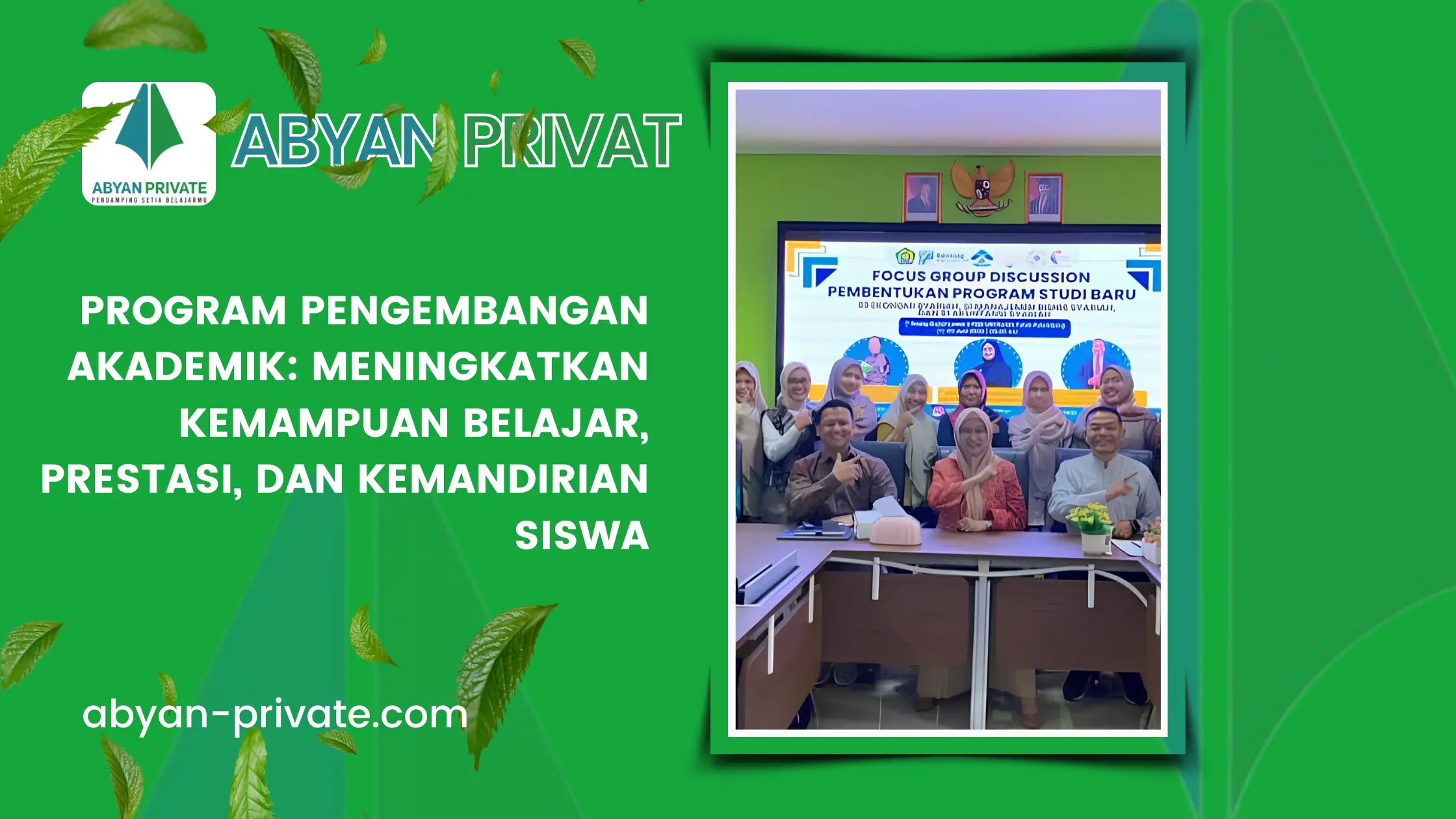 Program Pengembangan Akademik: Meningkatkan Kemampuan Belajar, Prestasi, dan Kemandirian Siswa